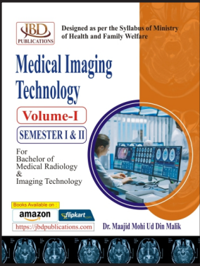 Medical Imaging Technology    VOL. 1 for  (Semester 1st & 2nd )